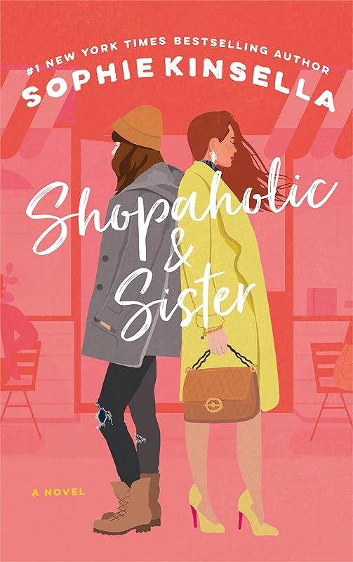 Shopaholic & Sister: A Novel by Sophie Kinsella