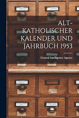 Alt-Katholischer Kalender Und Jahrbuch 1953