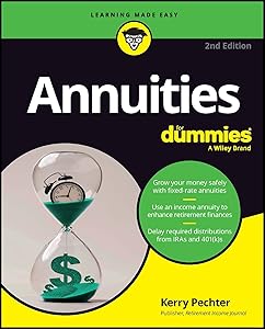 Annuities For Dummies (For Dummies (Business & Personal Finance)) by Kerry Pechter
