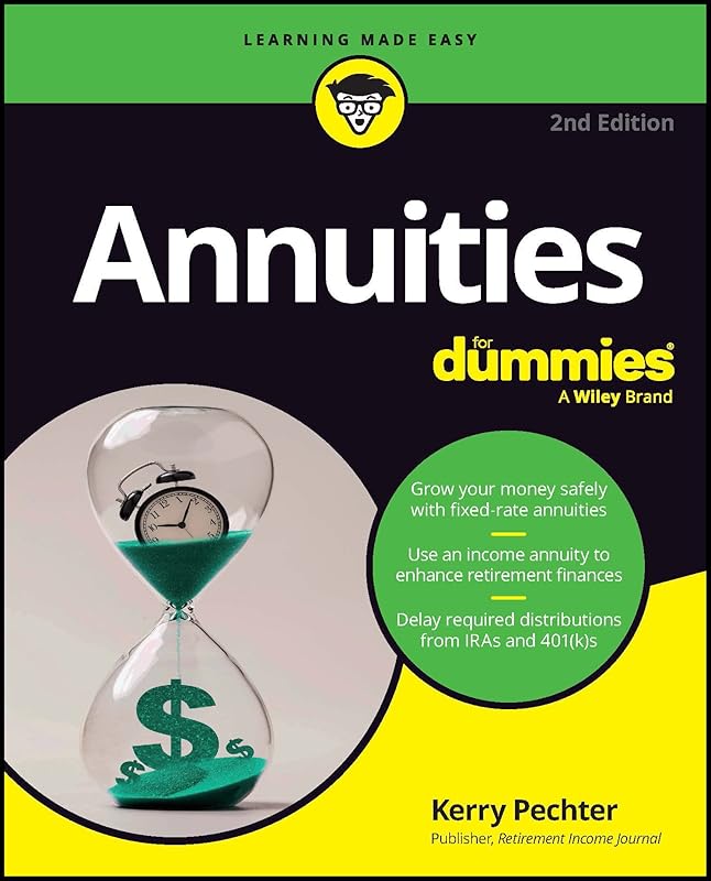 Annuities For Dummies (For Dummies (Business & Personal Finance)) by Kerry Pechter