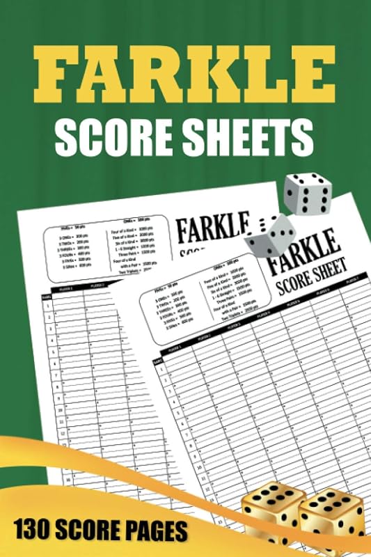 Farkle Score Sheets: Farkle Score Cards - 130 Score Pages for Scorekeeping. by Anna Lully