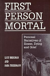 First Person Mortal by Lucy Bregman