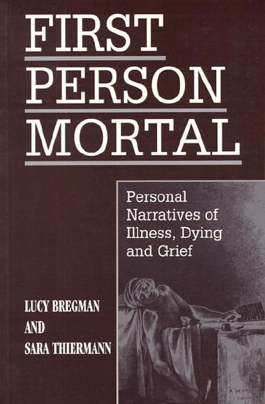 First Person Mortal by Lucy Bregman