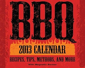 BBQ 2013 Mini Day-to-Day Calendar: Recipes, Tips, Methods, and More
