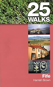 25 Walks: Fife by Hamish Brown