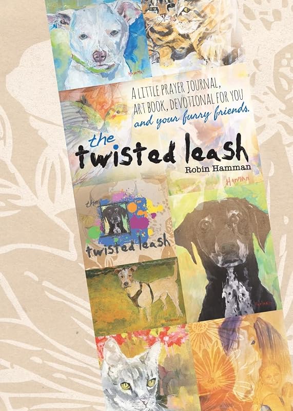 The Twisted Leash by Robin Hamman