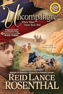 Uncompahgre (Large Print): Large Print Edition (Threads West)