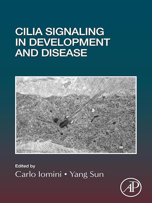 Cilia Signaling in Development and Disease by unknown author