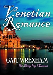 Venetian Romance by Cait Wrexham