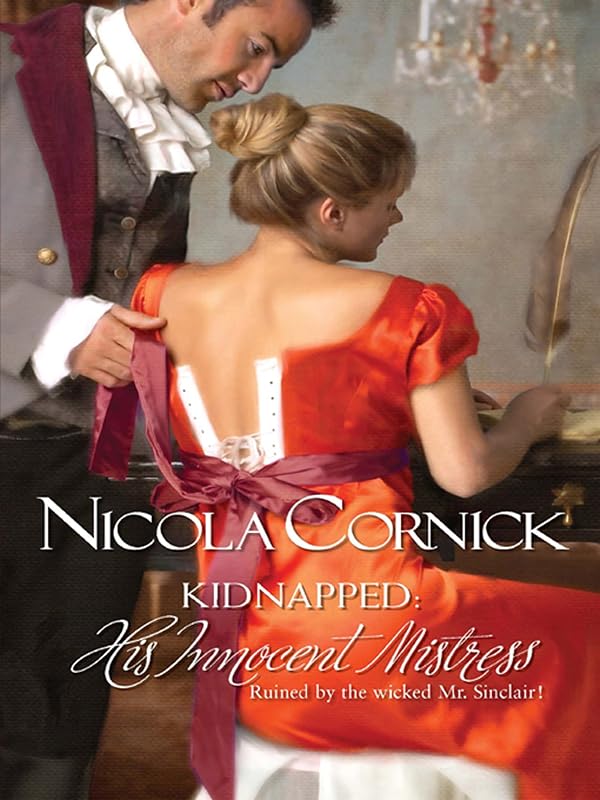 Kidnapped: His Innocent Mistress by Nicola Cornick