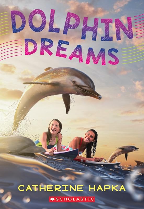 Dolphin Dreams by Catherine Hapka