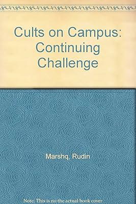 Cults on Campus: Continuing Challenge
