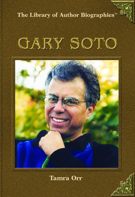 Gary Soto (Library of Author Biographies) by Tamra Orr