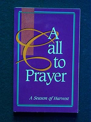 A Call to Prayer: A Season of Harvest