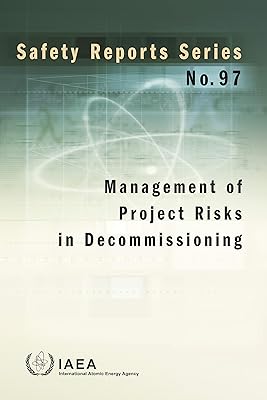 Management of Project Risks in Decommissioning