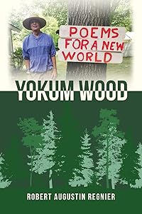 Yokum Wood by Robert Augustin Regnier