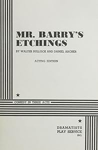 Mr. Barry's Etchings. by Walter Bullock and Daniel Archer