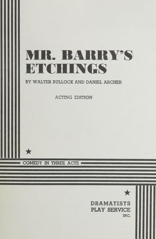 Mr. Barry's Etchings. by Walter Bullock and Daniel Archer