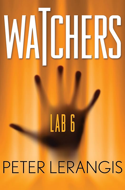 Lab 6 (Watchers) by Peter Lerangis