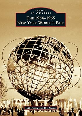 The 1964-1965 New York World's Fair (Images of America)