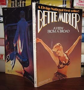 Bette Midler: A View from a Broad by Bette Midler