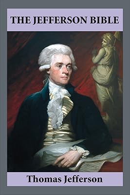 The Jefferson Bible (Illustrated)