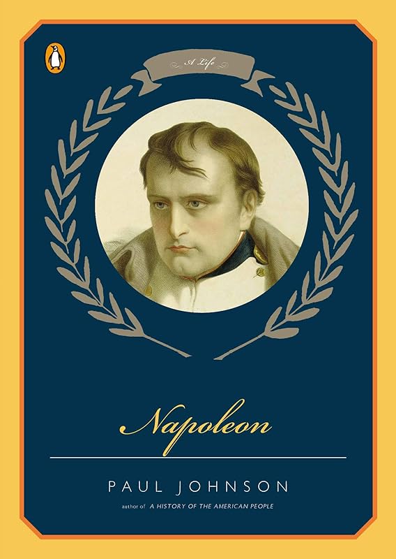 Napoleon: A Life by Paul Johnson