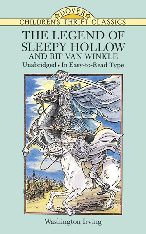 The Legend of Sleepy Hollow and Rip Van Winkle (Dover Children's Thrift Classics) by Washington Irving