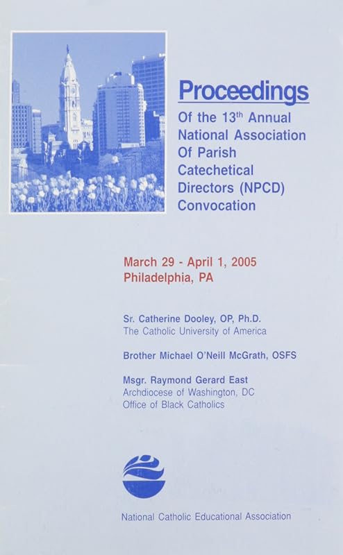 Proceedings of the 13th Annual NPCD Convocation by Catherine Dooley