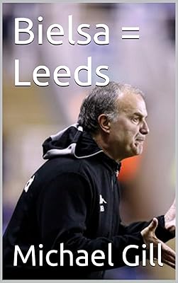 Bielsa = Leeds