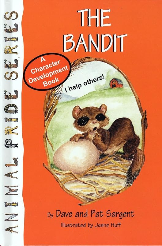 The Bandit (Animal Pride Series) by Dave Sargent