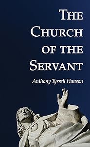 The Church of the Servant by Anthony Tyrrell Hanson