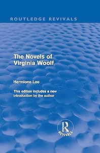 The Novels of Virginia Woolf (Routledge Revivals)