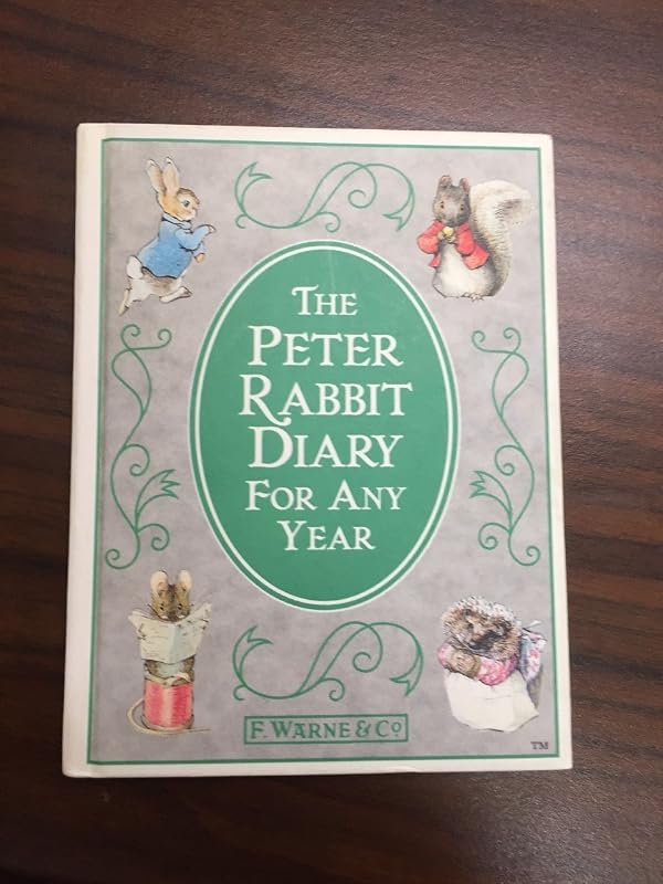 The Peter Rabbit Diary for Any Year: With the Original Illustrtions from "Peter Rabbit's Almanac for 1929" by Beatrix Potter