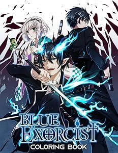 Blue Exorcist Coloring Book: Anime Coloring Book Coloring Book For Kids And Adults by Arnulf Beckmann