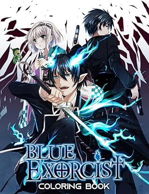 Blue Exorcist Coloring Book: Anime Coloring Book Coloring Book For Kids And Adults