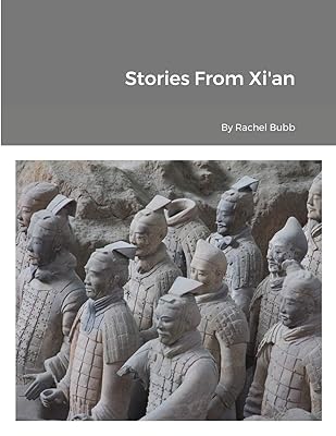 Stories From Xi'an