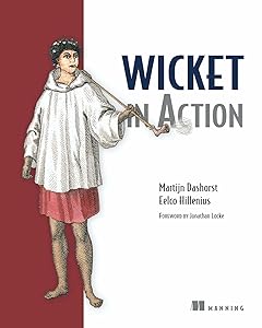 Wicket in Action by Martijn Dashorst