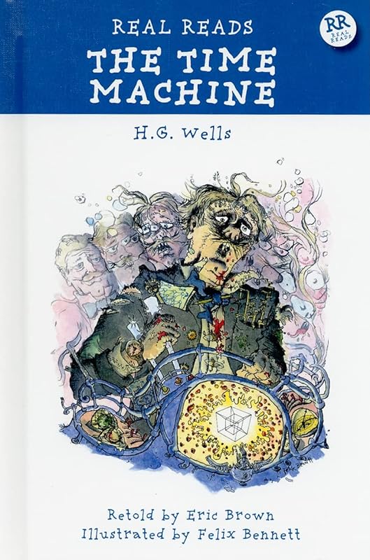The Time Machine (Real Reads) by Eric Brown