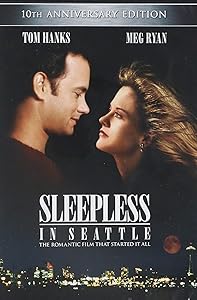 Sleepless in Seattle (10th Anniversary Edition)