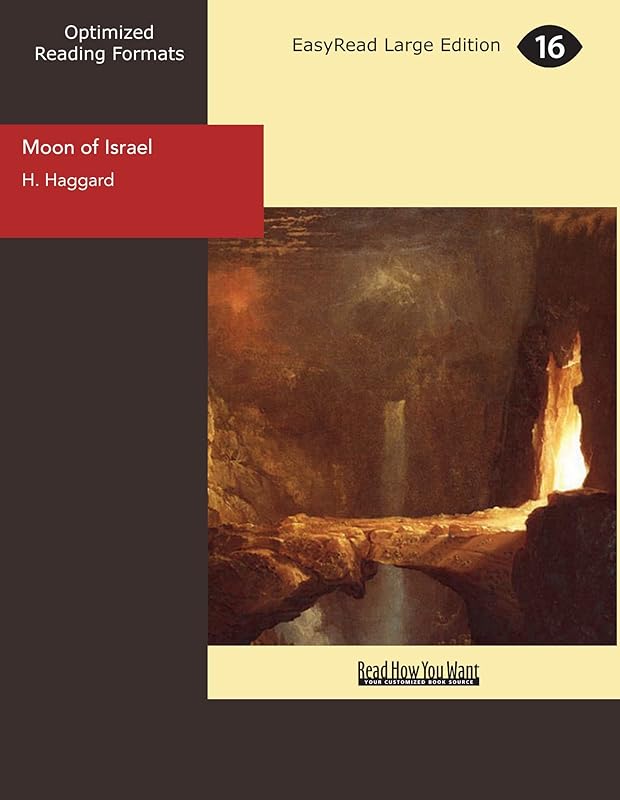 Moon of Israel: A Tale of the Exodus by Henry Rider Haggard