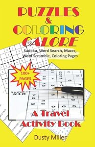 Puzzles & Coloring Galore: Sudoku, Word Search, Mazes, Word Scramble, Coloring Pages by Dusty Miller