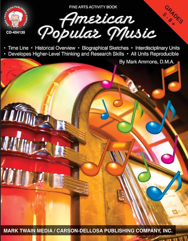 Mark Twain - American Popular Music, Grades 5 - 8 by Mark Ammons