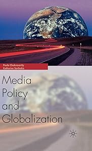 Media Policy and Globalization by NA NA
