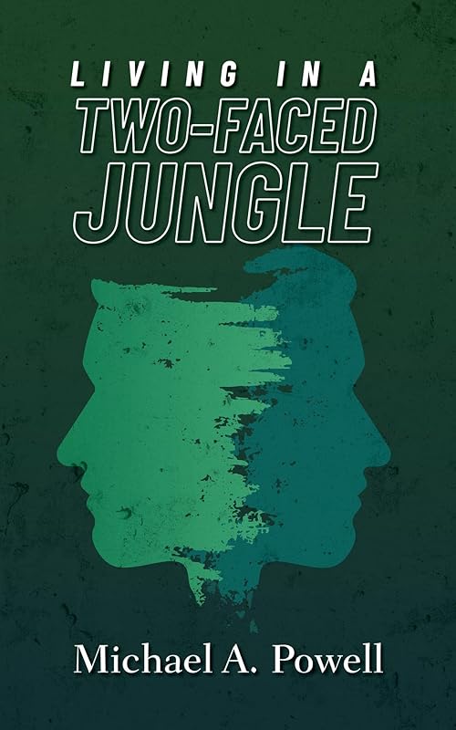 Living In A Two-Faced Jungle by Michael Powell