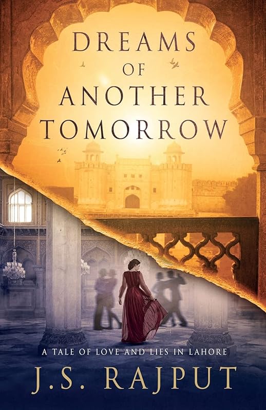 Dreams of Another Tomorrow by J.S Rajput