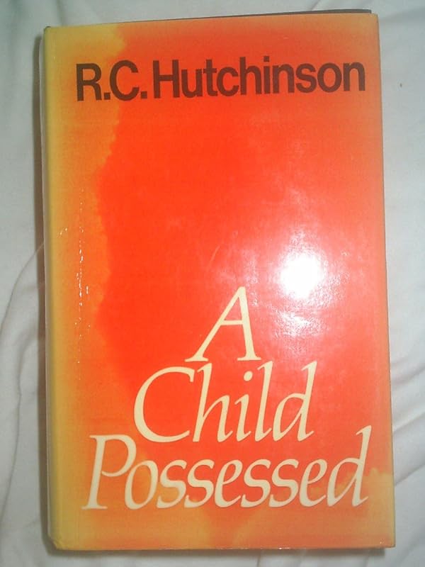 Child Possessed by R.C. Hutchinson