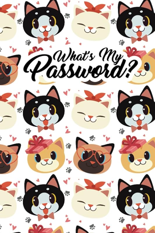 What's My Password?: Cute Cat Password Log Book and Internet Password Organizer With Tabs by Lucille Fenwick