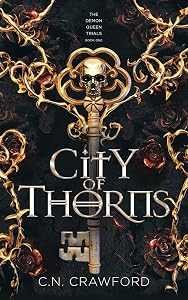 City of Thorns (The Demon Queen Trials)