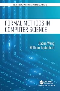 Formal Methods in Computer Science (Textbooks in Mathematics)
